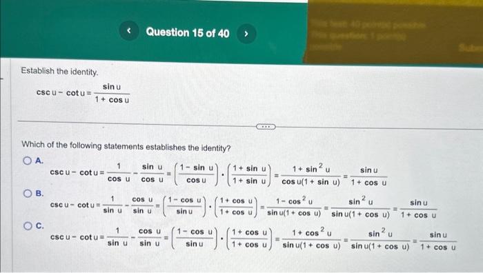 Solved Establish the identity. cscu−cotu=1+cosusinu Which of | Chegg.com