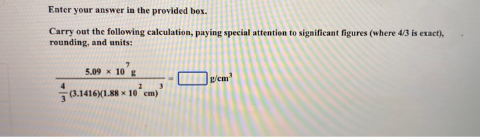 Solved Enter your answer in the provided box. Carry out the | Chegg.com