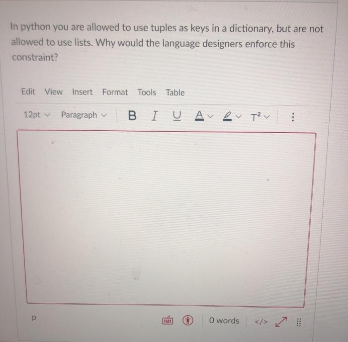 Solved In python you are allowed to use tuples as keys in a | Chegg.com