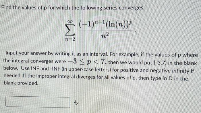 Solved Find the values of p for which the following series | Chegg.com