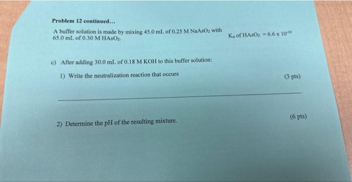 Solved Problem 12 continued... A buffer solution is made by | Chegg.com