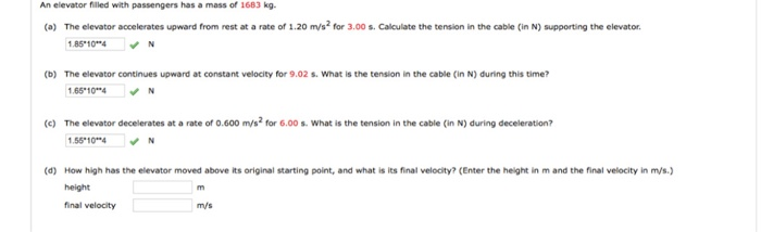 Solved An Elevator Filled With Passengers Has A Mass Of 1683 