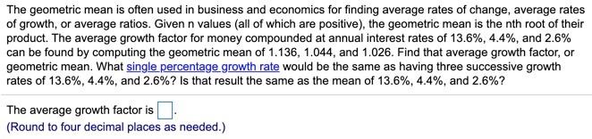 Solved The geometric mean is often used in business and | Chegg.com