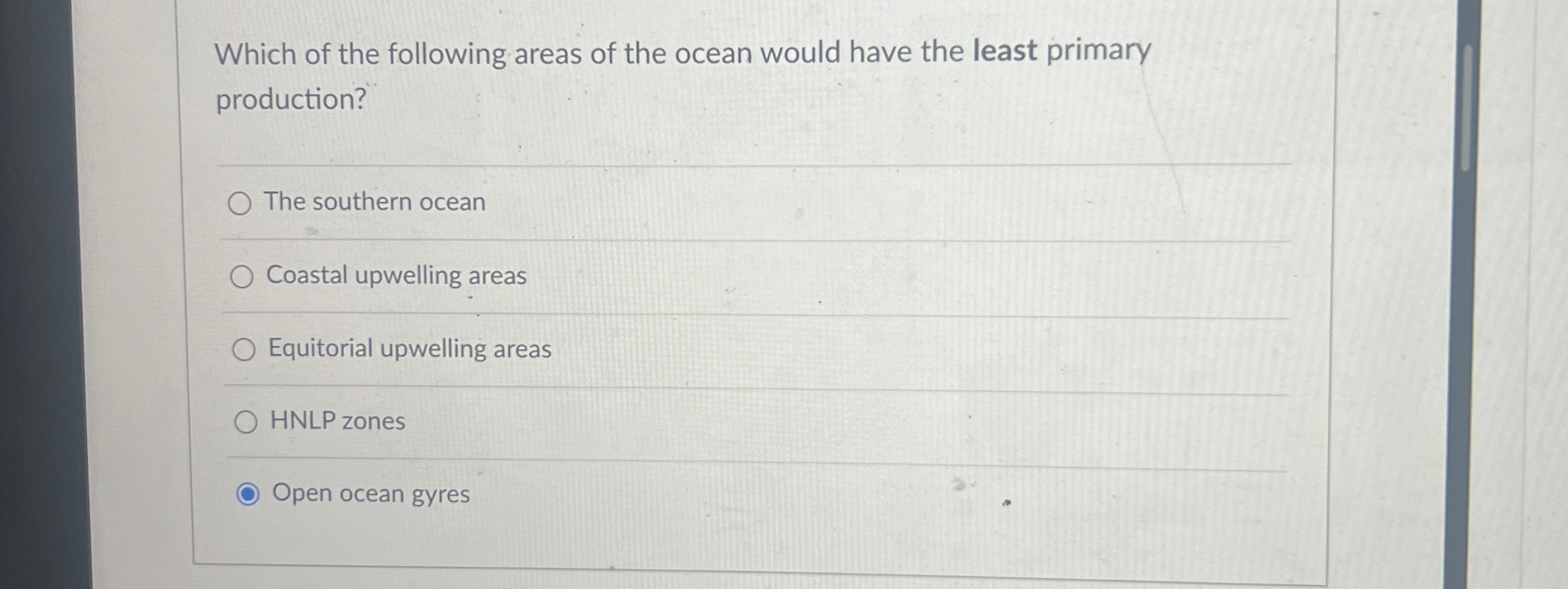 Solved Which of the following areas of the ocean would have | Chegg.com