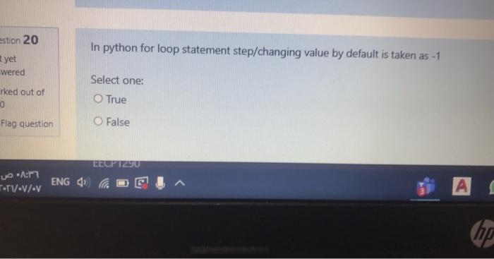 Solved estion 20 t yet wered In python for loop statement | Chegg.com