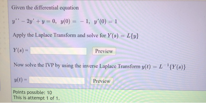 Solved Given the differential equation y" – 2y' + y = 0, | Chegg.com