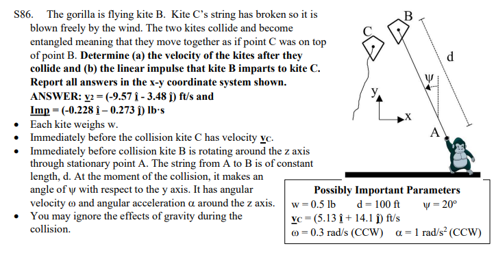 S86. ﻿The gorilla is flying kite B. ﻿Kite C's string