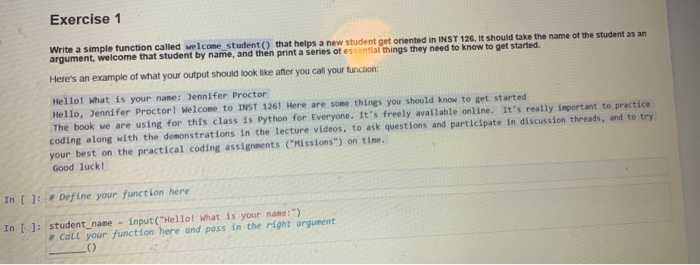 Solved Exercise 1 Write a simple function called welcome | Chegg.com