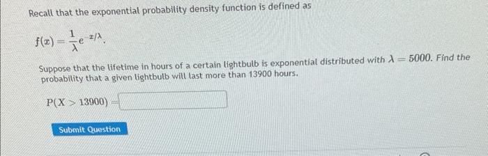 Solved Recall that the exponential probability density | Chegg.com