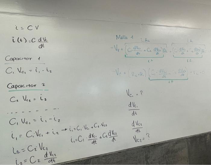 \[ \begin{array}{c} i=C V \\ i(t)=C \frac{d V_{c}}{d t} \end{array} \] Capacitor 1 \[ V_{c_{1}}=i_{1}-i_{2} \] Malla 1 Capaci