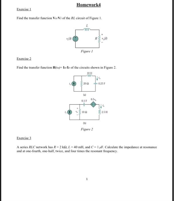 Solved Homework4 Exercise 1 Find the transfer function VoNi | Chegg.com