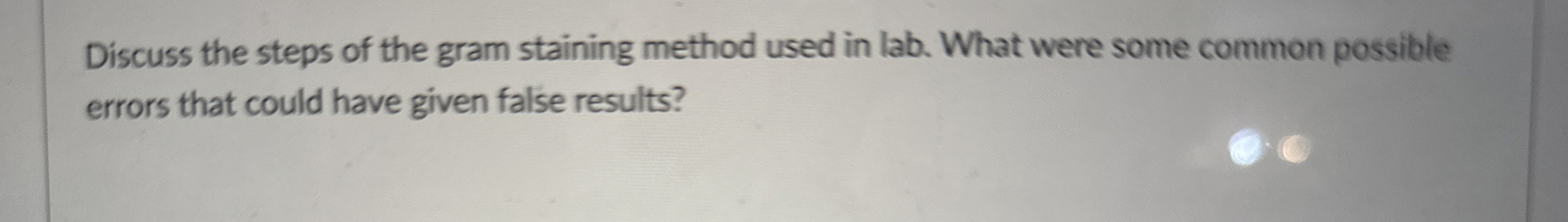 Solved Discuss the steps of the gram staining method used in | Chegg.com