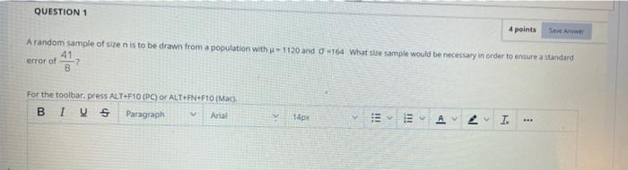 Solved QUESTION 1 4 points A random sample of size is to be | Chegg.com
