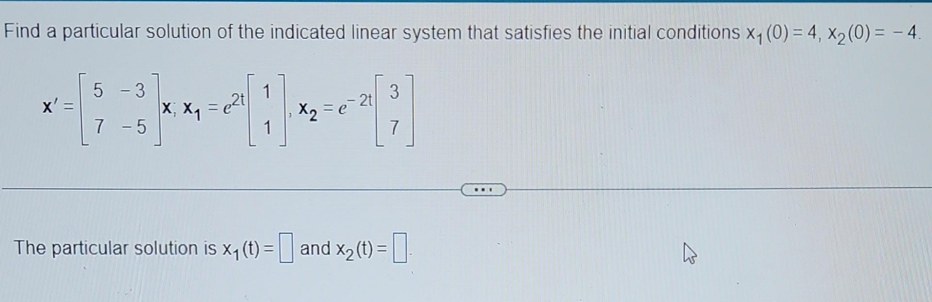 Solved Find a particular solution of the indicated linear | Chegg.com