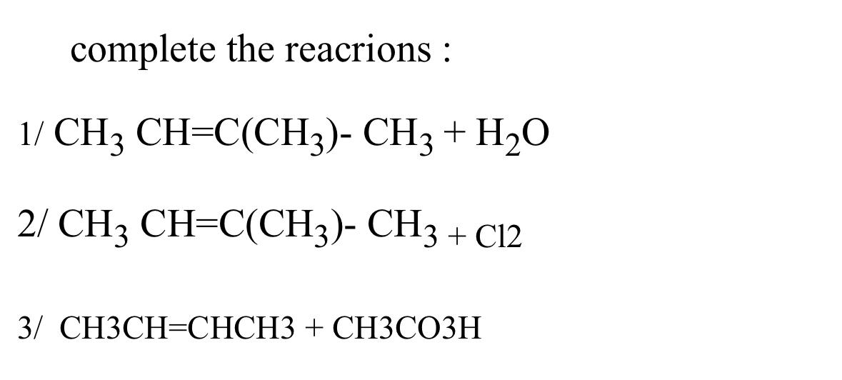Solved complete the reacrions | Chegg.com