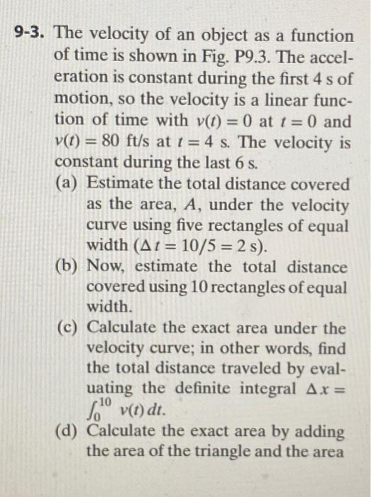 Solved 9-3. The velocity of an object as a function of time | Chegg.com