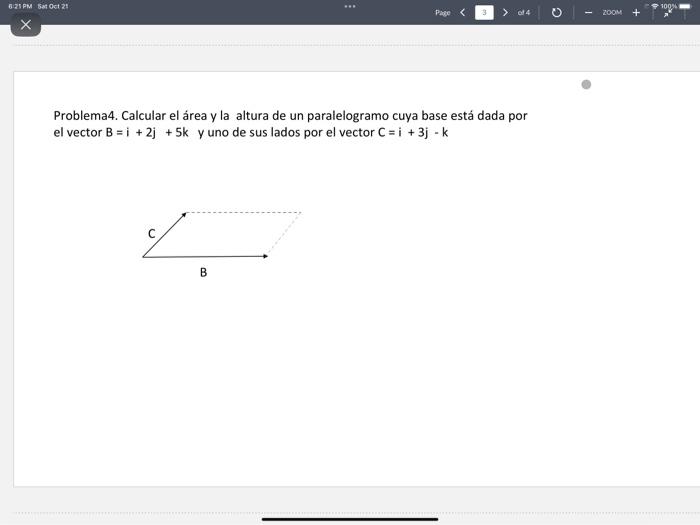 Problema4. Calcular el área y la altura de un paralelogramo cuya base está dada por el vector \( \mathrm{B}=\mathrm{i}+2 \mat