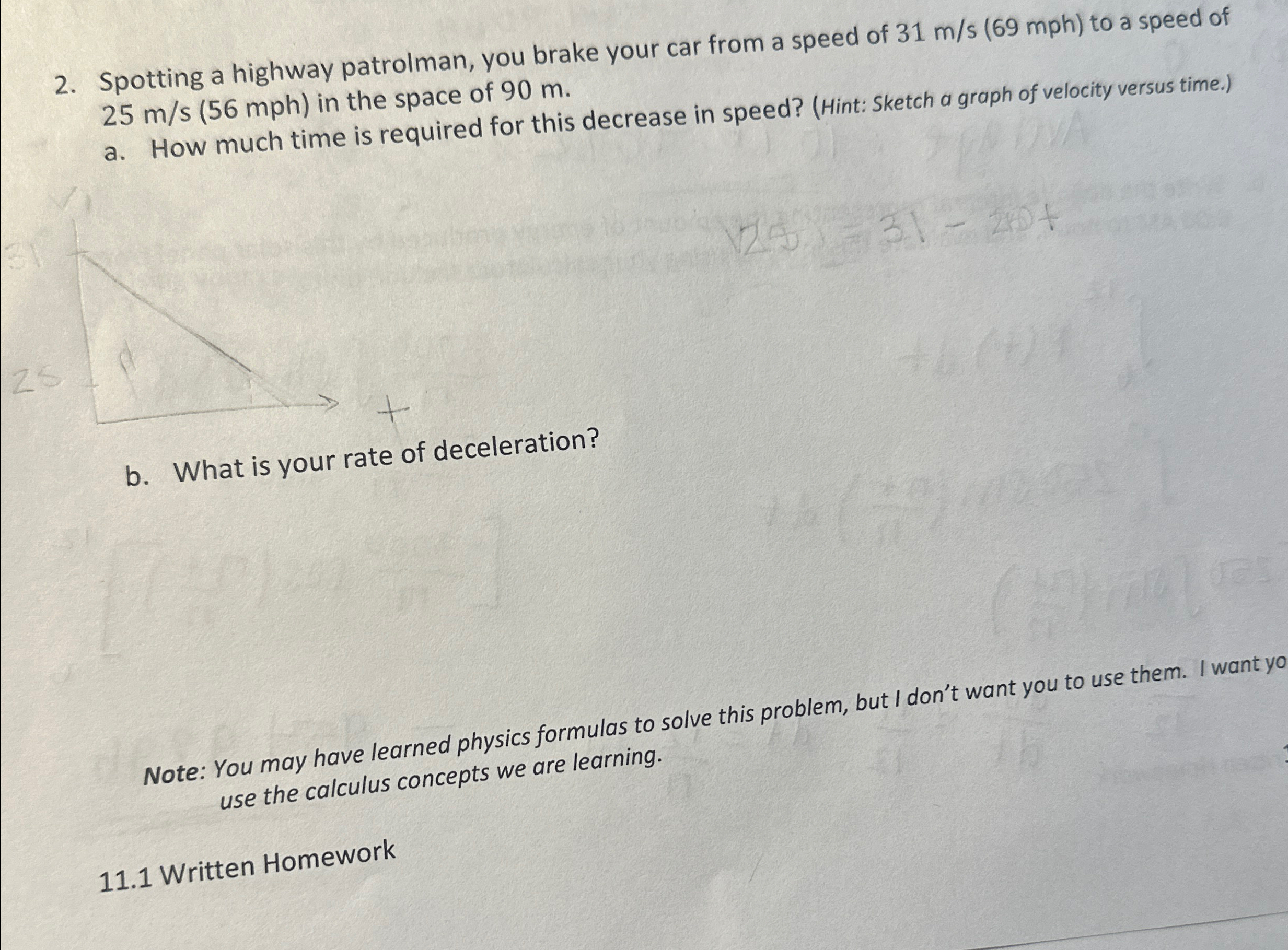 Solved Spotting a highway patrolman, you brake your car from | Chegg.com