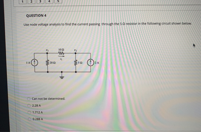 Solved 1 2 3 4 L QUESTION 4 Use node voltage analysis to | Chegg.com