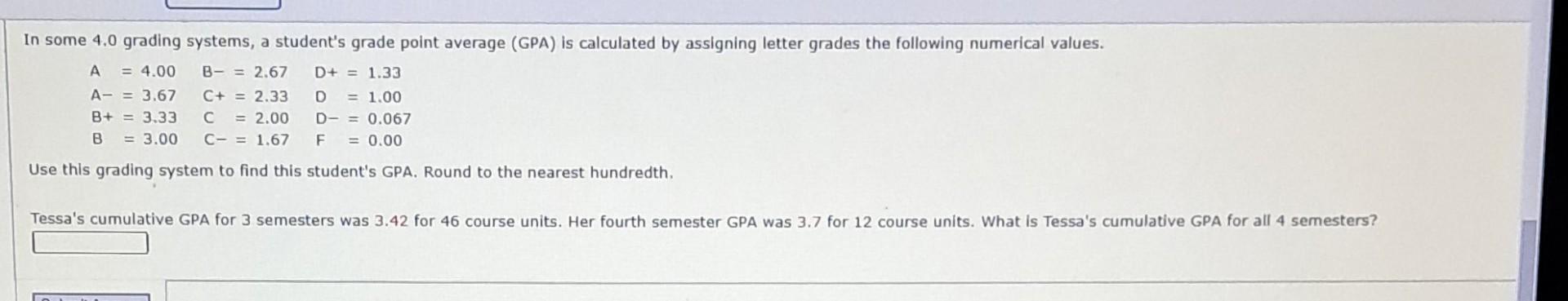 Solved In some 4.0 grading systems, a student's grade point | Chegg.com