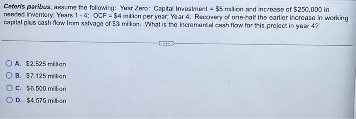 Solved Ceteris paribus, assume the following: Year Zero Solved Ceteris paribus, assume the following: Year Zero