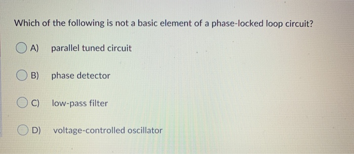 Solved Which of the following is not a basic element of a | Chegg.com