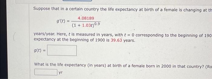 Solved Suppose that in a certain country the life expectancy | Chegg.com
