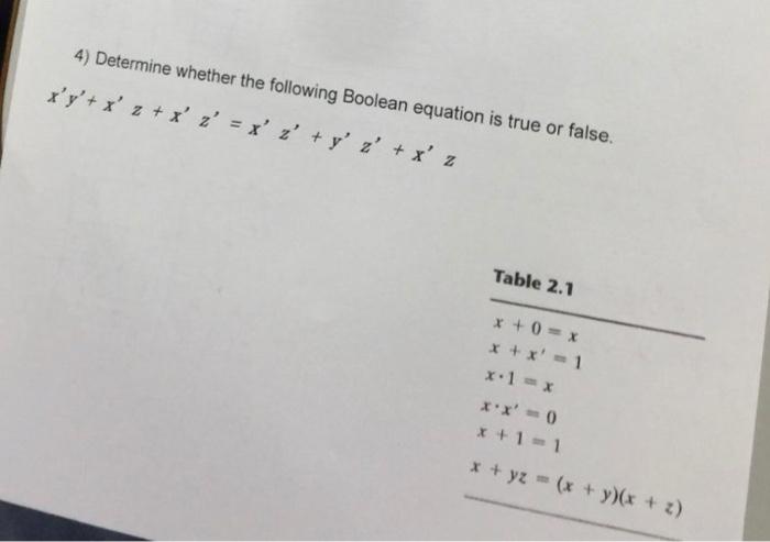 Solved 4 Determine Whether The Following Boolean Equation