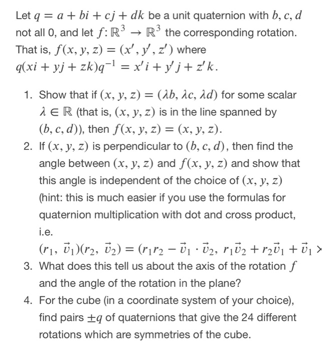 Solved Let Q A Bi Cj Dk Be A Unit Quaternion With Chegg Com