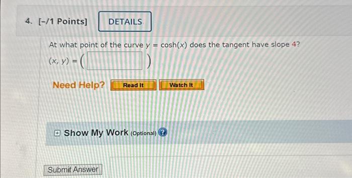 Solved At what point of the curve y=cosh(x) does the tangent | Chegg.com