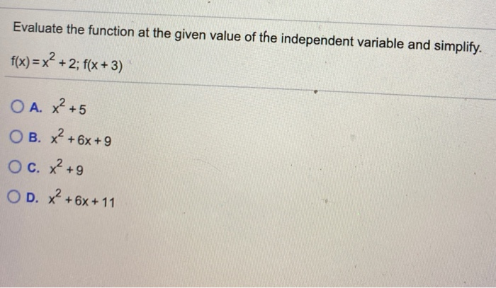 Solved Evaluate the function at the given value of the | Chegg.com