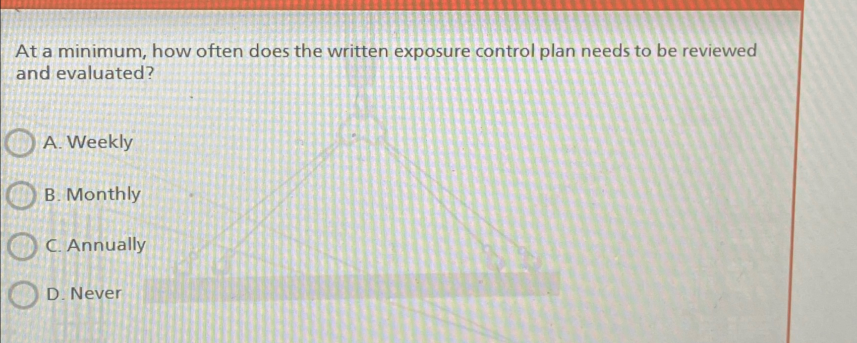 Solved At a minimum, how often does the written exposure | Chegg.com
