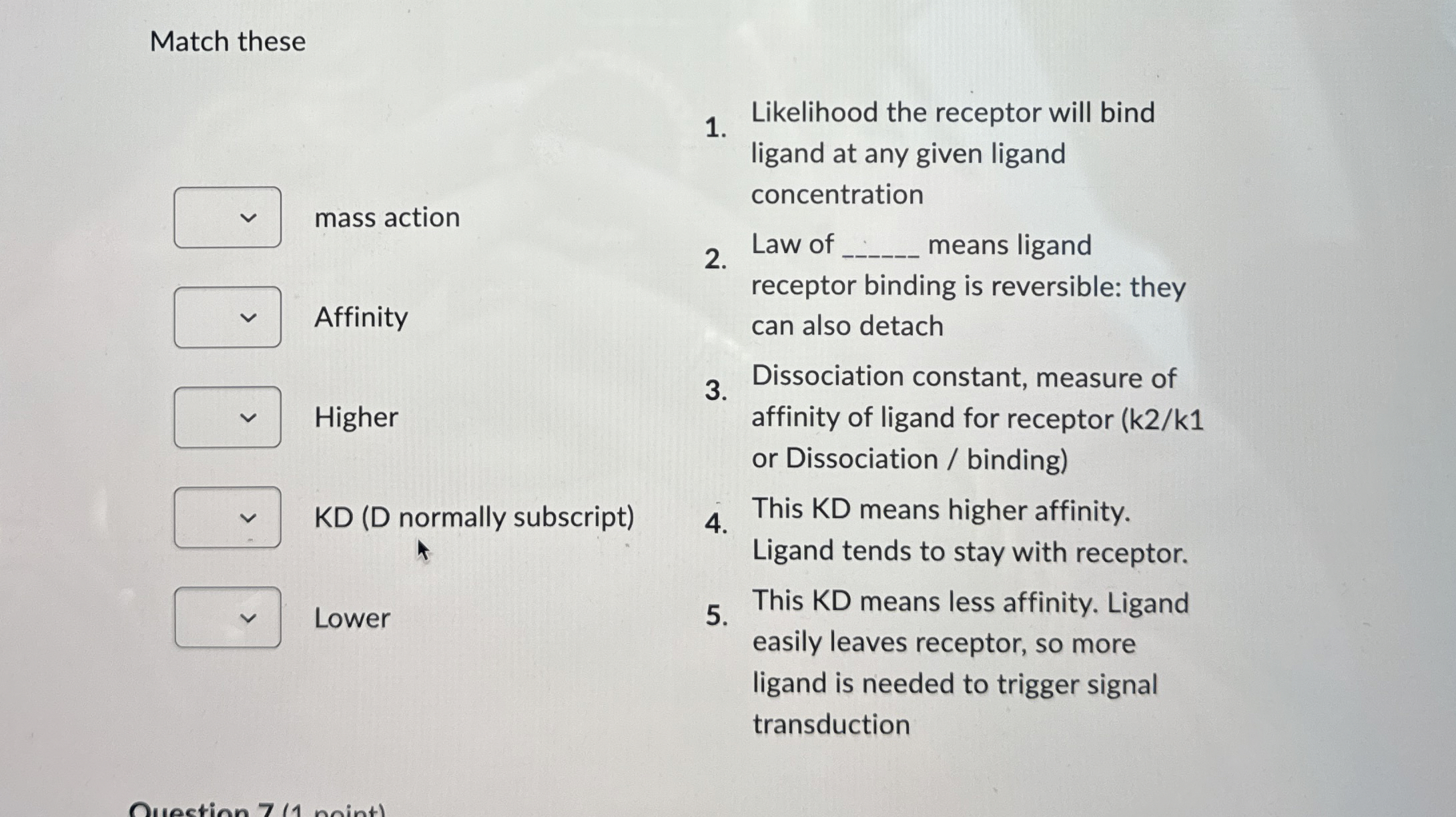 Solved Match theseAffinityHigherKD (D normally