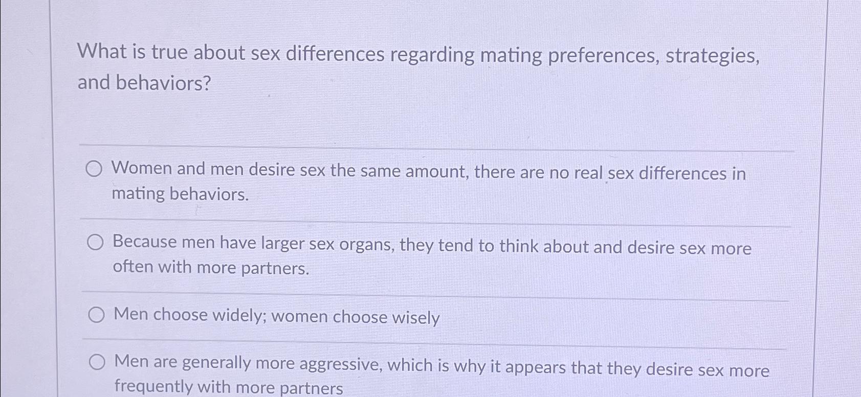 Solved What is true about sex differences regarding mating | Chegg.com