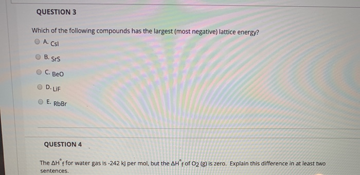 Solved QUESTION 3 Which Of The Following Compounds Has Th