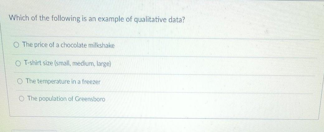 Solved Which of the following is an example of qualitative | Chegg.com