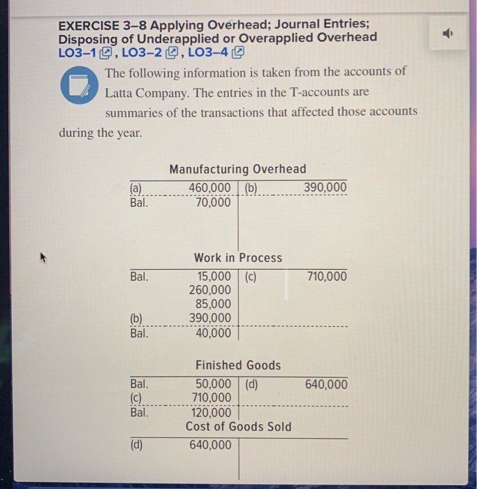 Solved EXERCISE 38 Applying Overhead; Journal Entries;