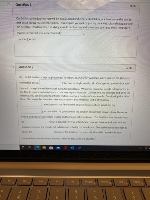 Solved Question 1 3 pts On this incredible journey you will | Chegg.com