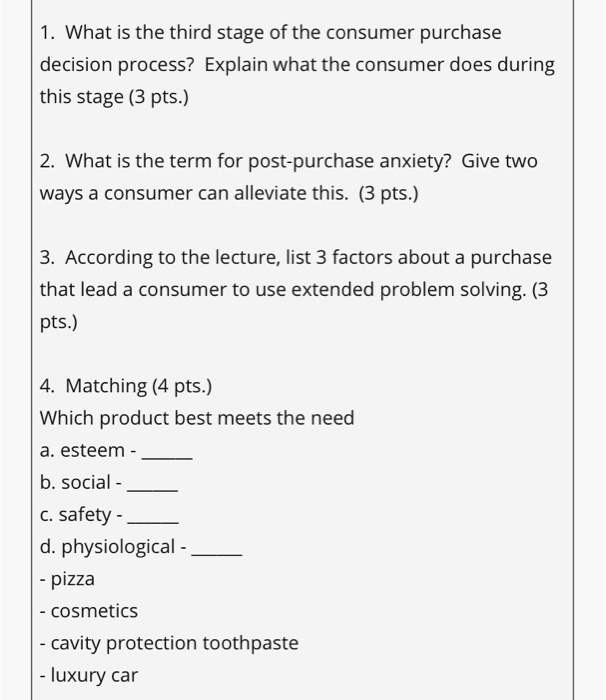 Solved 1. What is the third stage of the consumer purchase | Chegg.com