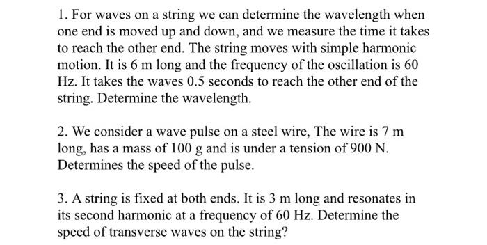 Solved 1. For waves on a string we can determine the | Chegg.com
