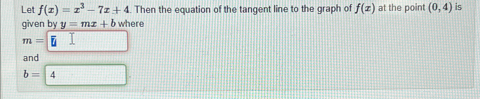 Solved Let F X X3 7x 4 ﻿then The Equation Of The Tangent