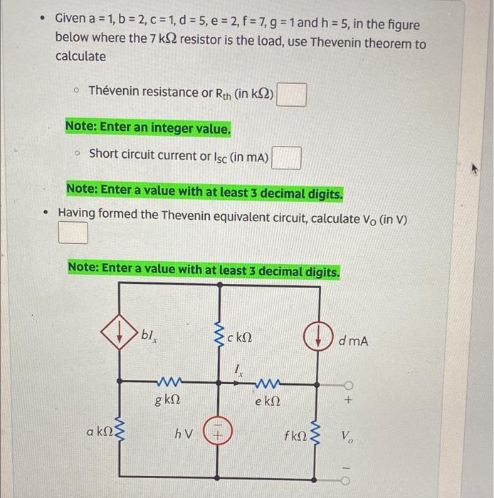 Solved - Given a=1,b=2,c=1,d=5,e=2,f=7,g=1 and h=5, in the | Chegg.com