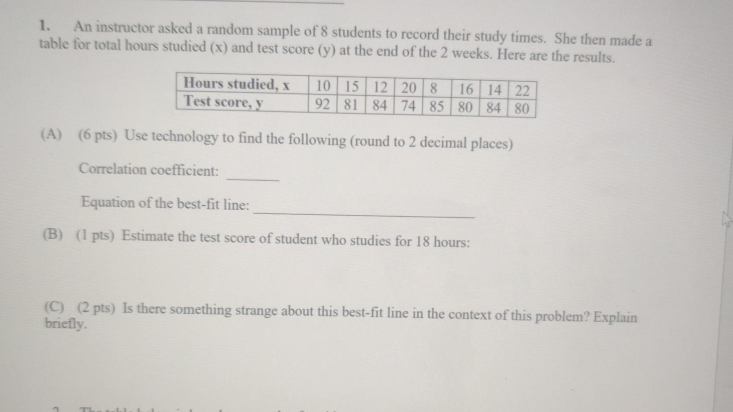 Solved 1. An instructor asked a random sample of 8 students | Chegg.com