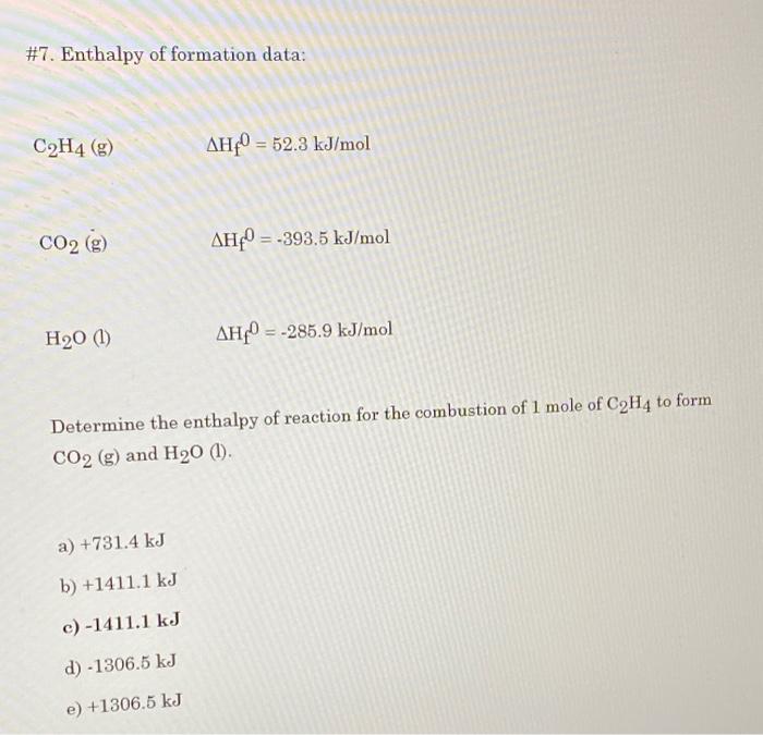 Solved 7. Enthalpy of formation data C2H4 g AHPO 52.3