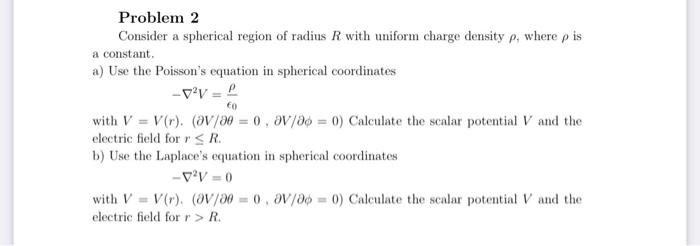 Solved Problem 2 Consider a spherical region of radius R | Chegg.com