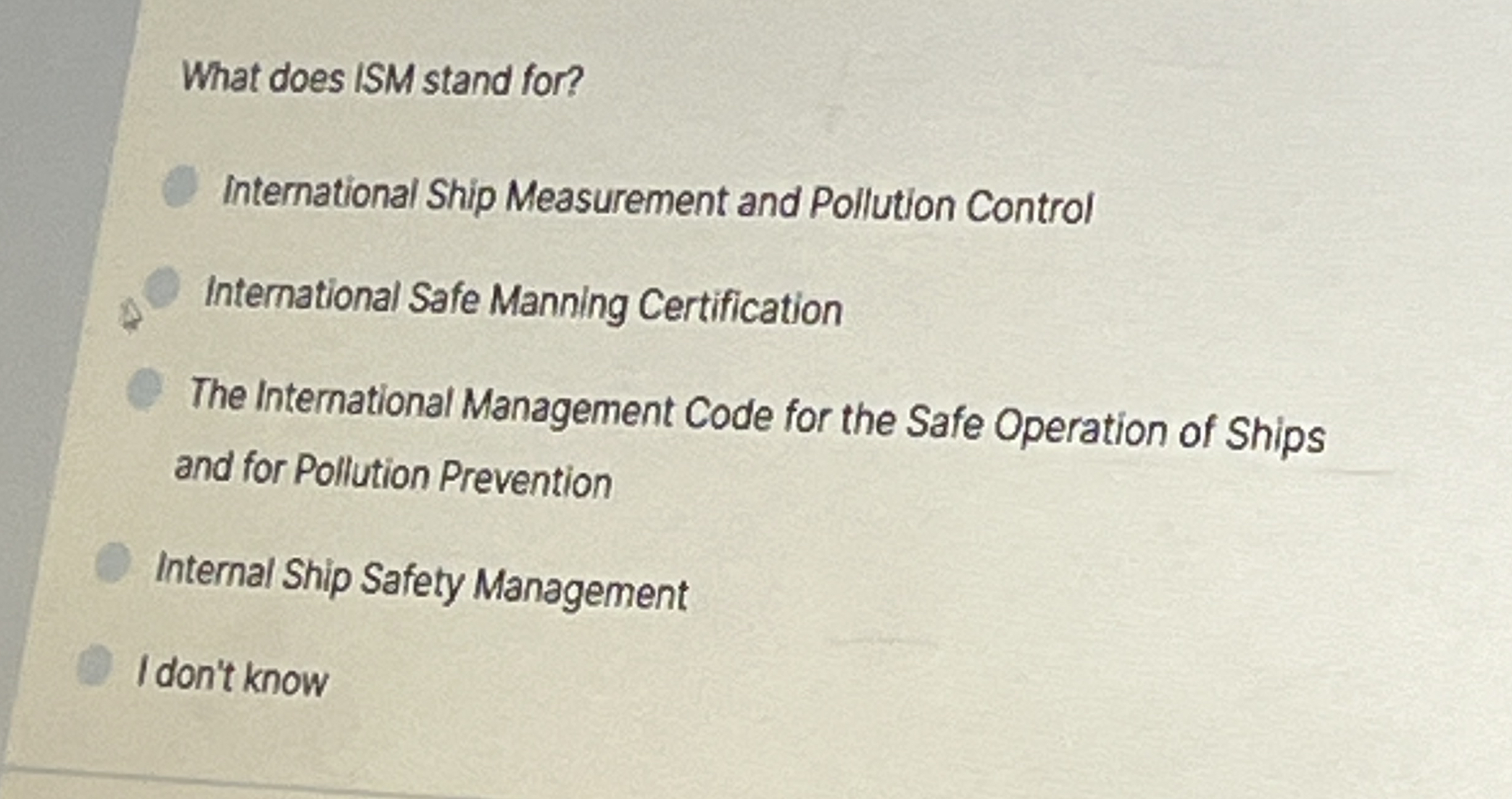 Solved What does ISM stand for?International Ship