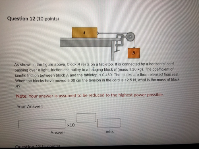 Solved Question 12 (10 points) A B As shown in the figure | Chegg.com