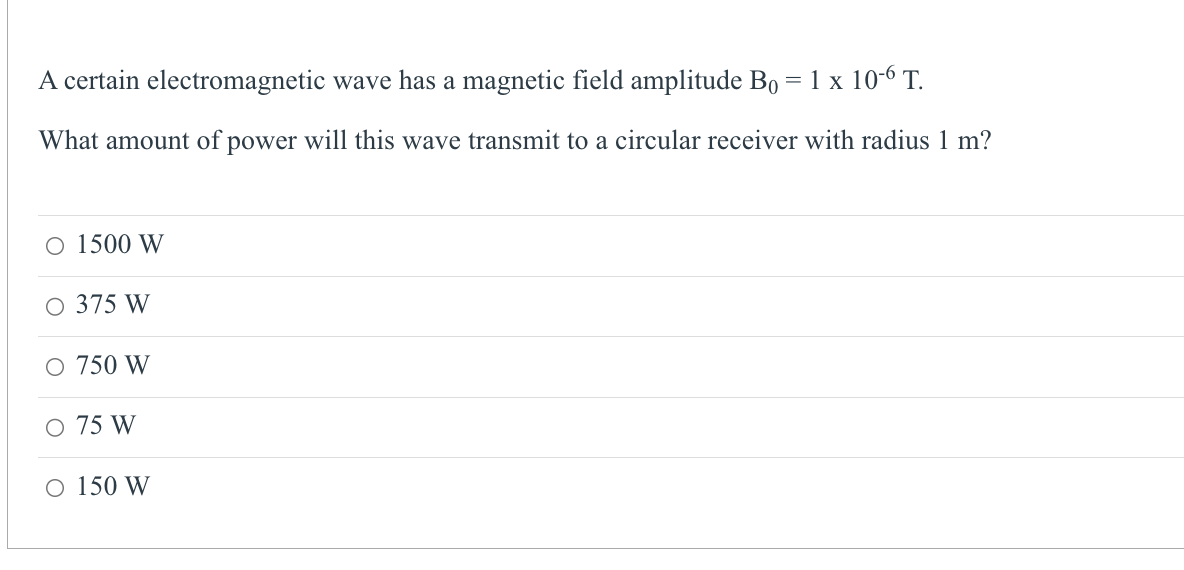 Solved A certain electromagnetic wave has a magnetic field | Chegg.com