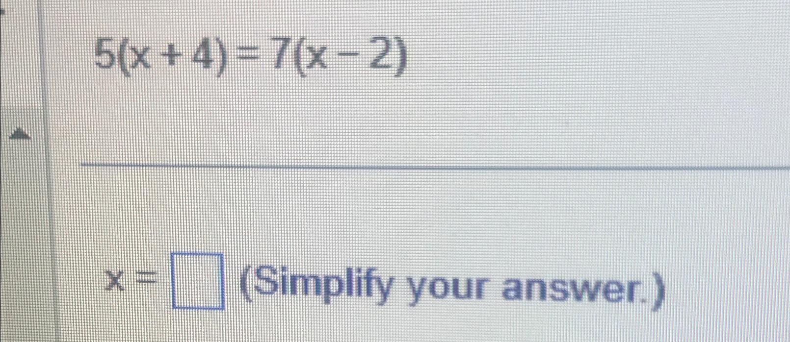 4x 7 2x 5 answer