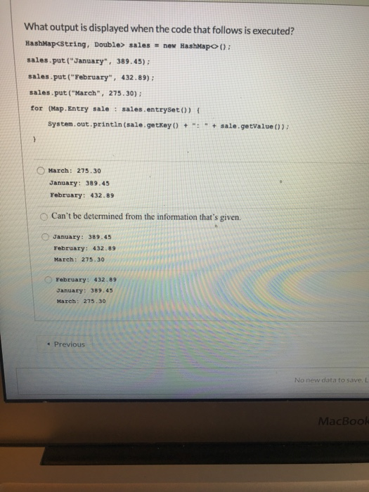 Solved What output is displayed when the code that follows | Chegg.com
